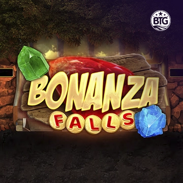 Bigtime : Bonanza Falls - SPINBET123