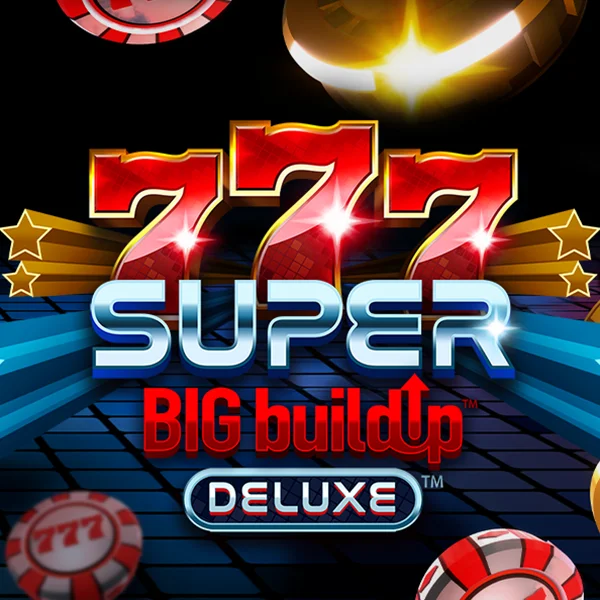 777 Super BigBuildUp&trade; Deluxe&trade; - SPINBET123