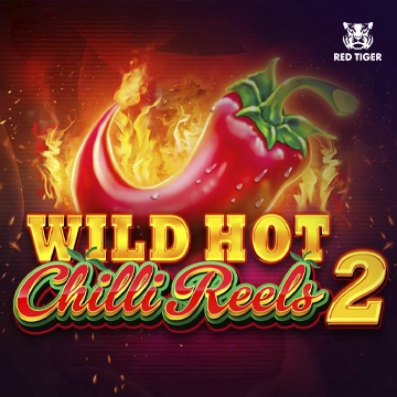 Redtiger : Wild Hot Chilli Reels 2 - SPINBET123
