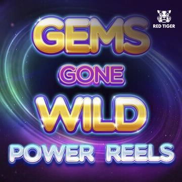 Redtiger : Gems Gone Wild Power Reels - SPINBET123