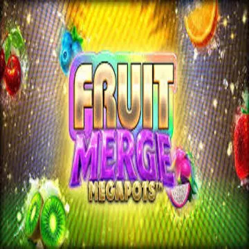 Bigtime : Fruit Merge Megapots - SPINBET123