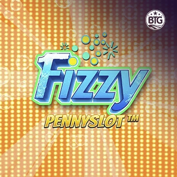 Bigtime : Fizzy Pennyslot - SPINBET123